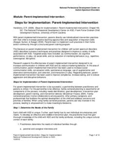 National Professional Development Center on Autism Spectrum Disorders Module: Parent-Implemented Intervention  Steps for Implementation: Parent-Implemented Intervention