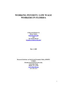 WORKING POVERTY: LOW WAGE WORKERS IN FLORIDA A Research Report by Bruce Nissen ([removed])