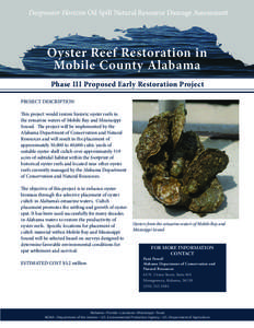 Deepwater Horizon Oil Spill Natural Resource Damage Assessment  Oyster Reef Restoration in Mobile County Alabama Phase III Proposed Early Restoration Project PROJECT DESCRIPTION