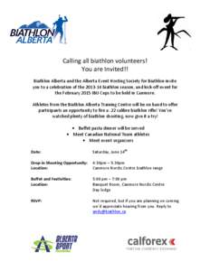    Calling all biathlon volunteers!  You are Invited!!   