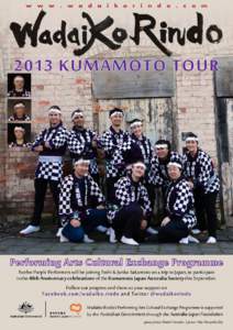 w w w . w a d a i k o r i n d o . c o mKUMAMOTO TOUR Performing Arts Cultural Exchange Programme Twelve Purple Performers will be joining Toshi & Junko Sakamoto on a trip to Japan, to participate