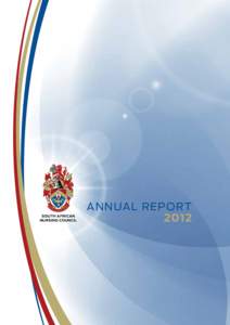 SOUTH AFRICAN NURSING COUNCIL ANNUAL REPORT 2012