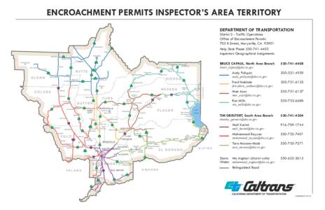 ENCROACHMENT PERMITS INSPECTOR’S AREA TERRITORY DEPARTMENT OF TRANSPORTATION District 3 - Traffic Operations Office of Encroachment Permits 703 B Street, Marysville, CA[removed]Help Desk Phone[removed]