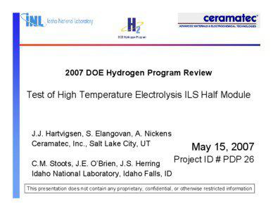 Technology / Electrolysis / Fuel cells / Solid oxide fuel cell / Electrochemistry / United States Department of Energy National Laboratories / High-temperature electrolysis / Idaho National Laboratory / Hydrogen / Chemistry / Energy / Hydrogen production