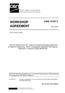 Evaluation / Cryptography standards / Crime prevention / National security / CEN Workshop Agreement / Computer security / Security
