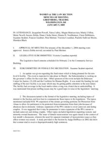 WOMEN & THE LAW SECTION MINUTES OF MEETING GREENBERG, TRAURIG WILIMINGTON, DE JANUARY 5, 2005 IN ATTENDANCE: Jacqueline Powell, Tania Culley, Megan Mantzavinos, Mindy Clifton,