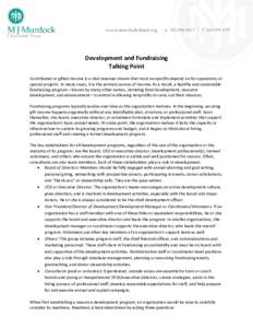 Development and Fundraising Talking Point Contributed or gifted income is a vital revenue stream that most nonprofits depend on for operations or special projects. In many cases, it is the primary source of income. As a 