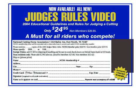 NOW AVAILABLE! ALL NEW!  JUDGES RULES VIDEO 2004 Educational Guidelines and Rules for Judging a Cutting Only