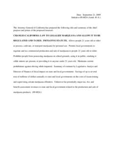 Cannabis in the United States / Law / Legality of cannabis / Prohibition of drugs / Decriminalization of non-medical cannabis in the United States / Cannabis laws / Cannabis / Drug policy