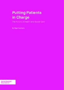 Putting Patients in Charge The Future of Health and Social Care By Nigel Keohane  Putting Patients