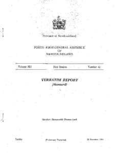 FORTY - FIRST GENERAL ASSEMBLY OF NEWFOUNDLArD. Volume XLI