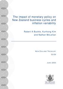 PDF File - Working Paper[removed]The impact of monetary policy on New Zealand business cycles and inflation variability - The Treasury