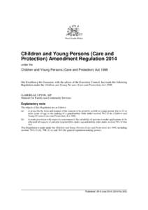 New South Wales  Children and Young Persons (Care and Protection) Amendment Regulation 2014 under the