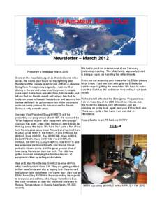 Newsletter – March 2012 President’s Message March 2012 Snow on the mountains again as thunderstorms rolled