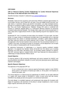 CRP E33035 CRP on Resource Sparing Curative Radiotherapy for Locally Advanced Squamous Cell Cancer of the Head and Neck (the HYPNO trial) Scientific Secretary: Eduardo H. Zubizarreta ([removed] ) Summary: 