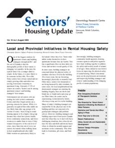 Vol. 10 no.1, August[removed]Local and Provincial Initiatives in Rental Housing Safety Charmaine Spencer, Adjunct Professor, Gerontology Research Centre, Simon Fraser University  O