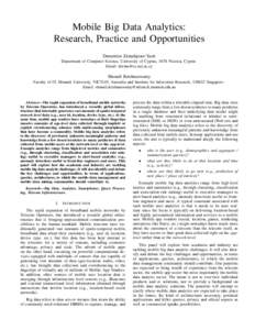 Mobile Big Data Analytics: Research, Practice and Opportunities Demetrios Zeinalipour-Yazti Department of Computer Science, University of Cyprus, 1678 Nicosia, Cyprus Email: 