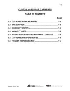 T-1  CUSTOM VASCULAR GARMENTS TABLE OF CONTENTS PAGE 1.0