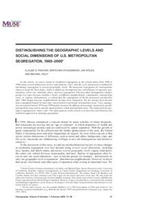 Geographic Levels and Social Dimensions of Segregation  37 DISTINGUISHING THE GEOGRAPHIC LEVELS AND SOCIAL DIMENSIONS OF U.S. METROPOLITAN