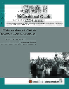Educational Guide Grades 3-12 & Higher Science • Language Arts • Social Studies • Economics • History OBJECTIVE These lessons are created as a unit for grades 3-12, but can be used for higher educational