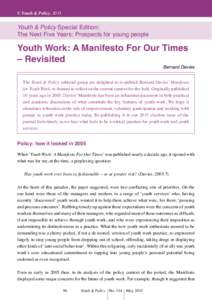 © Youth & Policy, 2015  Youth & Policy Special Edition: The Next Five Years: Prospects for young people  Youth Work: A Manifesto For Our Times