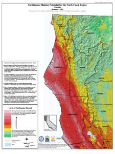 STATE OF CALIFORNIA - GRAY DAVIS, GOVERNOR  Earthquake Shaking Potential for the North Coast Region Counties Summer, 2003 This map shows the relative intensity of ground shaking and damage in the North Coast Region from 