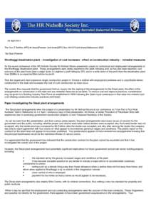 18 April 2011 The Hon T Baillieu MP[Soft Break]Premier [Soft Break]GPO Box 4912VV[Soft Break]Melbourne 3002 My Dear Premier Wonthaggi desalination plant – investigation of cost increases - effect on construction indust