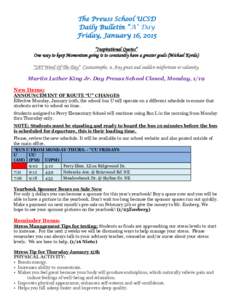 The Preuss School UCSD Daily Bulletin “A” Day Friday, January 16, 2015 Monday, December 15, 2014  “Inspirational Quotes”