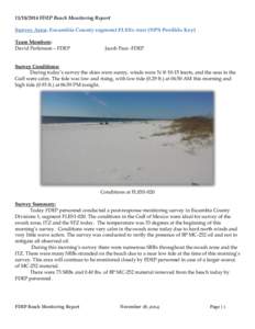 [removed]FDEP Beach Monitoring Report Survey Area: Escambia County segment FLES1-020 (NPS Perdido Key) Team Members: David Perkinson – FDEP  Jacob Pace -FDEP