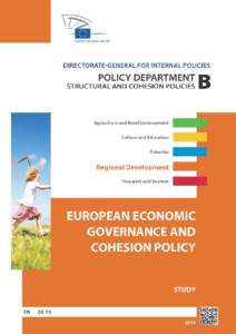 DIRECTORATE-GENERAL FOR INTERNAL POLICIES POLICY DEPARTMENT B: STRUCTURAL AND COHESION POLICIES REGIONAL DEVELOPMENT  EUROPEAN ECONOMIC GOVERNANCE