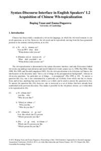 Syntax-Discourse Interface in English Speakers’ L2 Acquisition of Chinese Wh-topicalization Boping Yuan and Esuna Dugarova