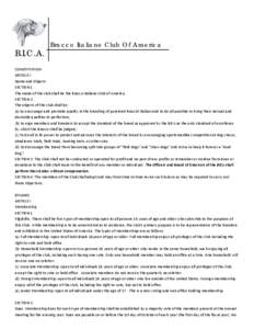The following is a proposed Consitution and Bylaws for the Bracco Italiano Club of America