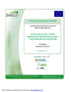 European Commission DG ENV A project under the Framework contract ENV.G.4/FRA[removed]EVOLUTION OF (BIO-) WASTE GENERATION/PREVENTION AND (BIO-)