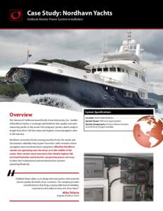 Case Study: Nordhavn Yachts OutBack Marine Power System Installation Overview  System Specifications