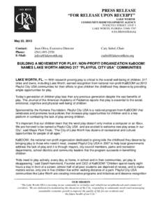 PRESS RELEASE “FOR RELEASE UPON RECEIPT” LAKE WORTH COMMUNITY REDEVELOPMENT AGENCY 29 SOUTH J STREET, UNIT 1 LAKE WORTH, FLORIDA[removed]