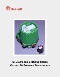 R  Brandt STD5000 and STD6000 Series Current To Pressure Transducers