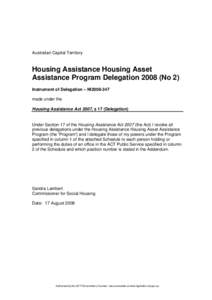 Australian Capital Territory  Housing Assistance Housing Asset Assistance Program Delegation[removed]No 2) Instrument of Delegation – NI2008-347 made under the