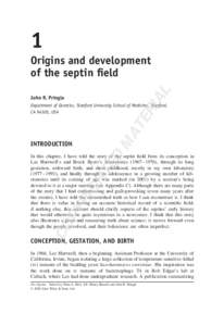 1 AL Origins and development of the septin field John R. Pringle