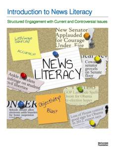 Introduction to News Literacy Structured Engagement with Current and Controversial Issues Critical Engagement Question: Why is it important to follow current and controversial matters of public concern and how do I beco