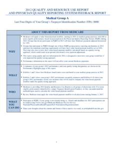 Healthcare reform in the United States / Presidency of Lyndon B. Johnson / Medical terms / Healthcare in Canada / Medicare / Patient safety / Medicare Physician Group Practice (PGP) Demonstration / Accountable care organization / Health / Medicine / Federal assistance in the United States