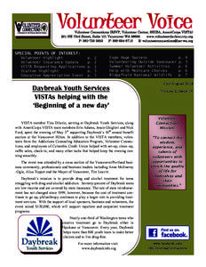 Volunteer Connections (RSVP, Volunteer Center, SHIBA, AmeriCorps VISTA) 201 NE 73rd Street, Suite 101 Vancouver WA[removed]www.volunteerclarkcounty.org P: [removed]F: [removed]E: [removed]