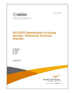 PNNL[removed]Prepared for the U.S. Department of Energy under Contract DE-AC05-76RL01830 2015 IECC Determination of Energy Savings: Preliminary Technical