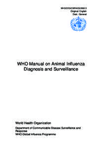 WHO/CDS/CSR/NCS[removed]WHO ANIMAL INFLUENZA MANUAL WHO Manual on Animal Influenza Diagnosis and Surveillance