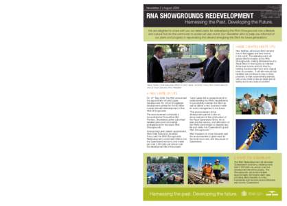 Newsletter 2 | August 2009 HARNESSING THE PAST RNA SHOWGROUNDS REDEVELOPMENT  Protecting the history of the RNA