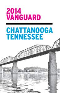 2014 VANGUARD CHATTANOOGA TENNESSEE  Next City is a non-profit organization with a mission to