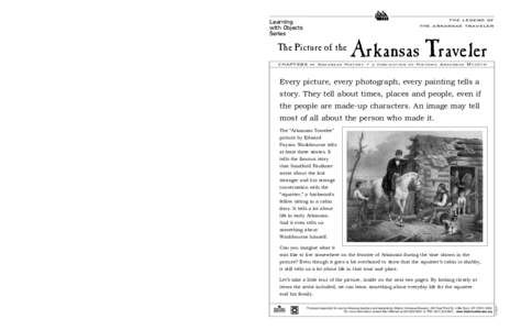 The Man Behind the Picture What does the picture of the Arkansas Traveler tell us about Edward Payson Washbourne, the artist? Washbourne made the tale of the