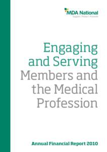Engaging and Serving Members and the Medical Profession Annual Financial Report 2010