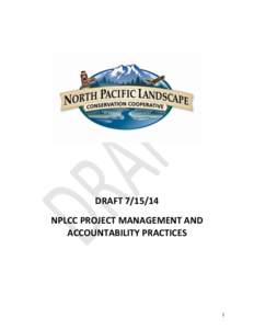 DRAFT[removed]NPLCC PROJECT MANAGEMENT AND ACCOUNTABILITY PRACTICES 1