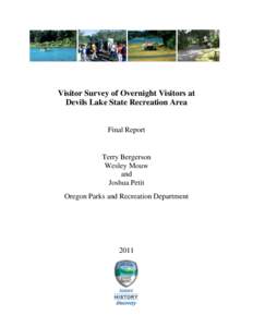 Visitor Survey of Overnight Visitors at Devils Lake State Recreation Area Final Report Terry Bergerson Wesley Mouw