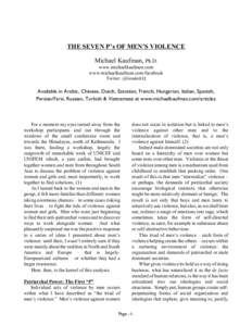 THE SEVEN P’s OF MEN’S VIOLENCE Michael Kaufman, Ph.D. www.michaelkaufman.com www.michaelkaufman.com/facebook Twitter: @GenderEQ